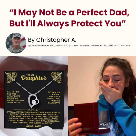 “I May Not Be a Perfect Dad, But I'll Always Protect You" – Necklace for Daughter from Dad